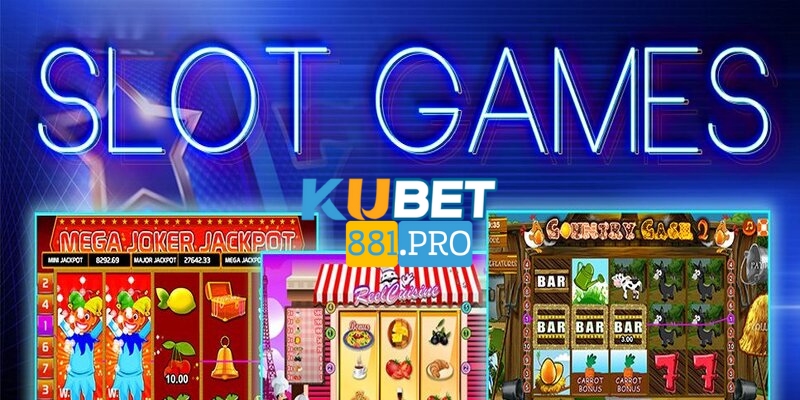 Giới thiệu về Kubet Slots Game.