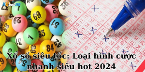 xổ số siêu tốc kubet88